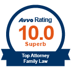 Avvo Rating | 10.0 Superb | Top Attorney Family Law